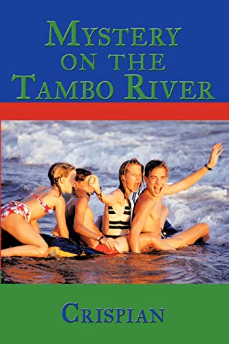 Mystery on the Tambo River - Crispian