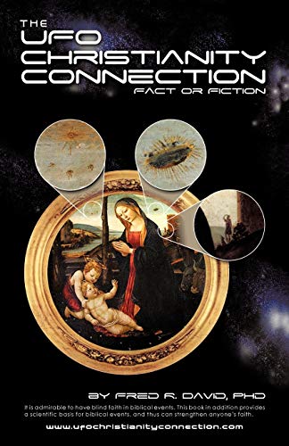 Beispielbild fr The UFO-Christianity Connection: Fact or Fiction zum Verkauf von Chiron Media