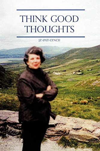 Stock image for Think Good Thoughts for sale by Lucky's Textbooks
