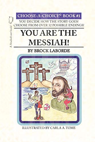 Stock image for You Are the Messiah!: Choose-A-Choice Book #1 for sale by Chiron Media