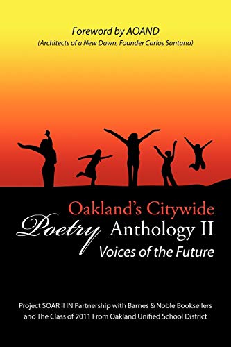 9781450269636: Oakland's Citywide Poetry Anthology: Voices of the Future