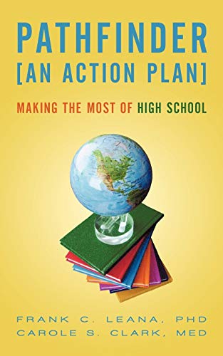 Imagen de archivo de Pathfinder: An Action Plan Making the Most of High School a la venta por Lakeside Books