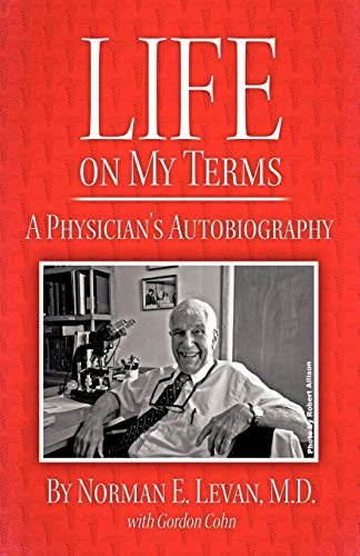 Stock image for Life on My Terms: A Physician's Autobiography for sale by Lucky's Textbooks