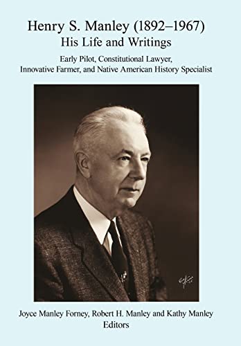 Imagen de archivo de Henry S. Manley (1892-1967): His Life and Writings a la venta por Lucky's Textbooks