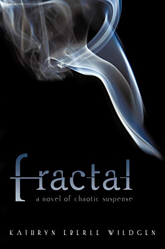 Stock image for Fractal: A Novel of Chaotic Suspense for sale by Lucky's Textbooks