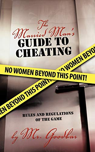 Beispielbild fr The Married Man's Guide to Cheating: Rules and Regulations of the Game zum Verkauf von Chiron Media