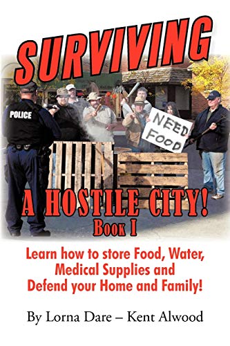 Stock image for Surviving a Hostile City! for sale by ThriftBooks-Atlanta