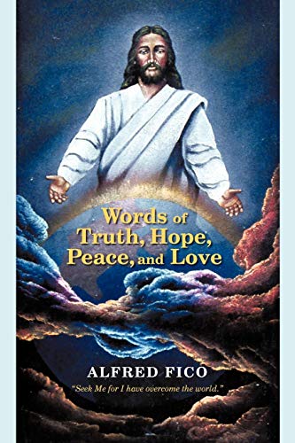 Beispielbild fr Words of Truth, Hope, Peace, and Love zum Verkauf von Chiron Media