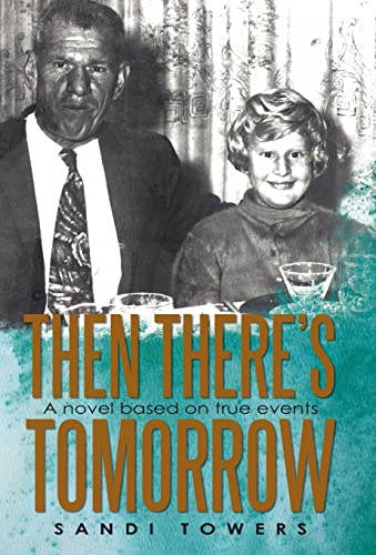 Stock image for Then There's Tomorrow for sale by Lucky's Textbooks
