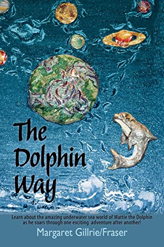 9781450282246: The Dolphin Way