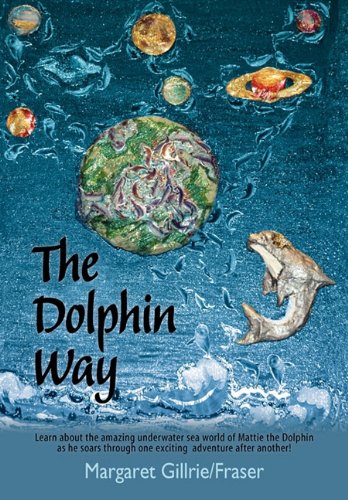 9781450282253: The Dolphin Way