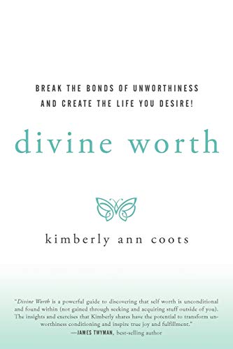 Beispielbild fr Divine Worth: Break the Bonds of Unworthiness and Create the Life You Desire! zum Verkauf von Chiron Media