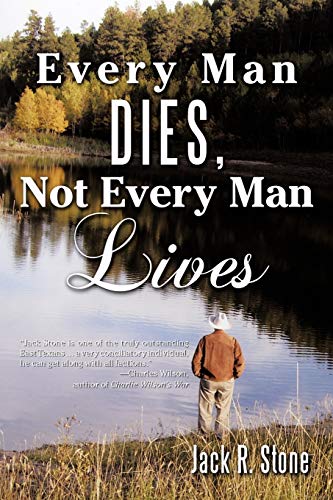 9781450282642: Every Man Dies, Not Every Man Lives