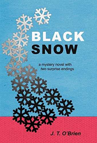 Black Snow - J T O'Brien