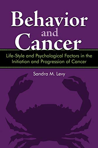Beispielbild fr Behavior and Cancer: Life-Style and Psychological Factors in the Initiation and Progression of Cancer zum Verkauf von Lucky's Textbooks