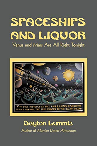 Imagen de archivo de Spaceships and Liquor: Venus and Mars Are All Right Tonight a la venta por HPB Inc.