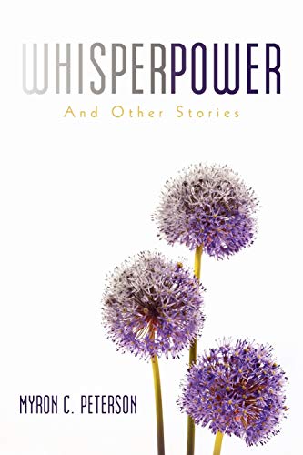 Beispielbild fr Whisper Power: And Other Stories zum Verkauf von Chiron Media