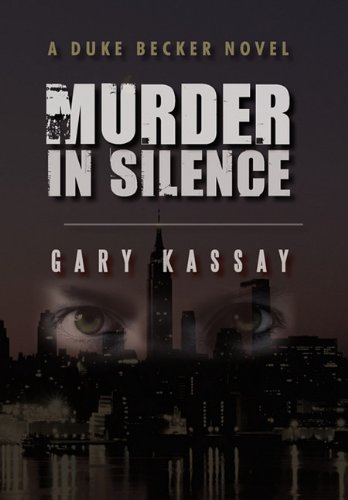 Beispielbild fr Murder in Silence: A Duke Becker Novel zum Verkauf von ThriftBooks-Atlanta