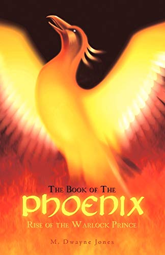 Stock image for The Book of the Phoenix: Rise of the Warlock Prince for sale by Ebooksweb