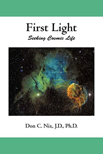 Stock image for First Light: Seeking Cosmic Life for sale by Lucky's Textbooks