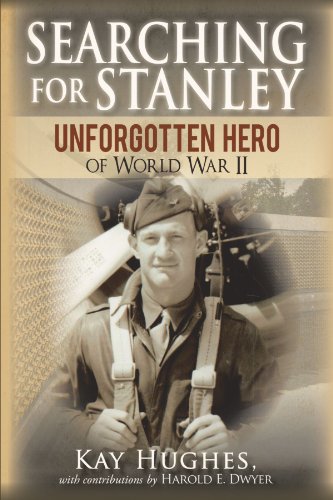 Stock image for Searching for Stanley: Unforgotten Hero of World War II for sale by Hoosac River Books