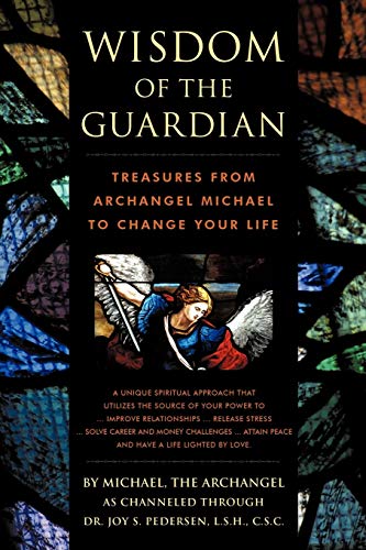 Stock image for Wisdom of the Guardian: Treasures from Archangel Michael to Change Your Life for sale by Chiron Media