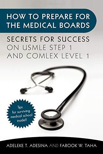 Stock image for How To Prepare For The Medical Boards: Secrets For Success On Usmle Step 1 and Comlex Level 1 for sale by Chiron Media