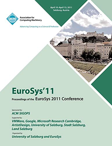 9781450306348: Eurosys 2011 Proceedings of 2011 Conference