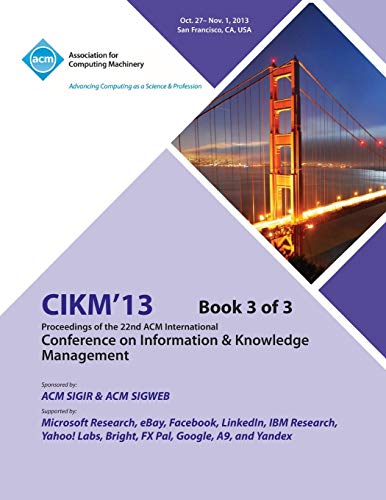 9781450326971: CIKM 13 Proceedings of the 22nd ACM International Conference on Information & Knowledge Management V3
