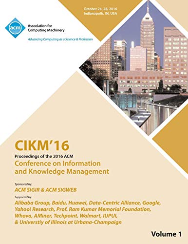 Beispielbild fr CIKM 16 ACM Conference on Information and Knowledge Management Vol 1 zum Verkauf von Ria Christie Collections