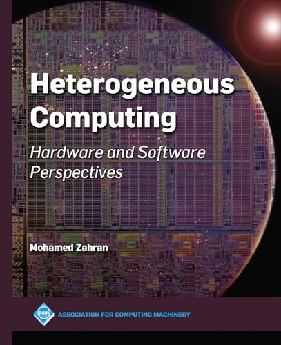 Immagine dell'editore per Heterogeneous Computing: Hardware and Software Perspectives (Acm Books) venduto da Books From California