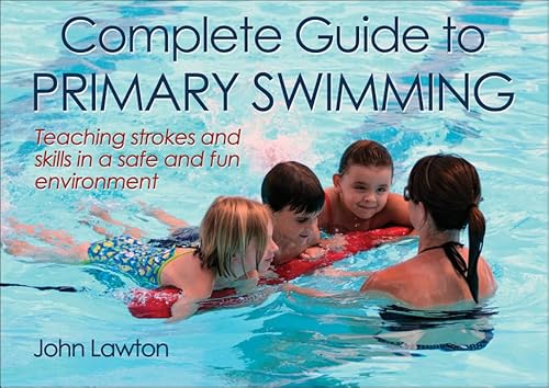 Stock image for Complete Guide to Primary Swimming for sale by PlumCircle