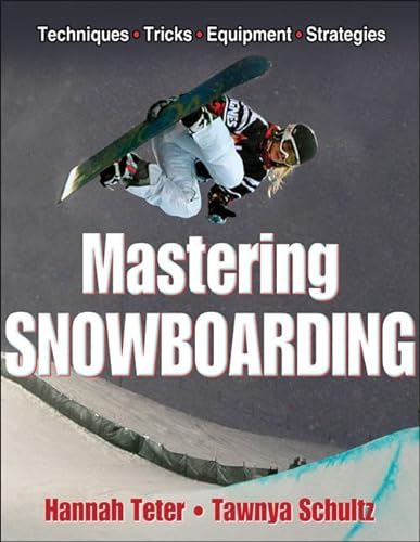 Imagen de archivo de Mastering Snowboarding a la venta por SecondSale