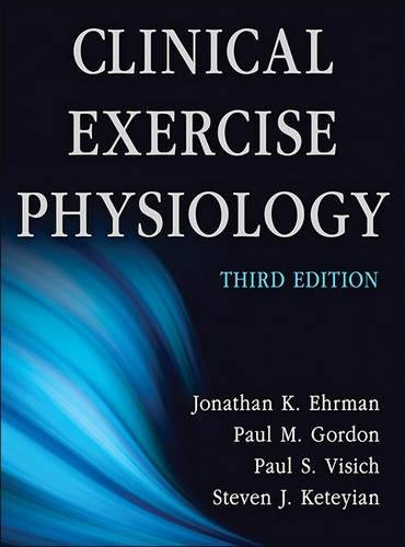 Beispielbild fr Clinical Exercise Physiology-3rd Edition zum Verkauf von Better World Books