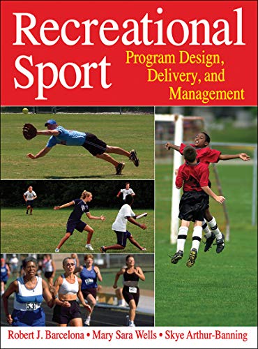 9781450422390: Recreational Sport: Program Design, Delivery, and Management