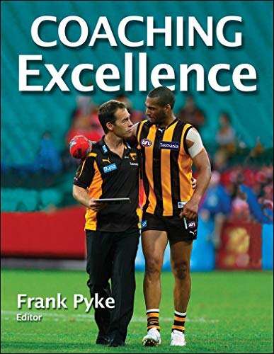 Coaching Excellence (9781450423373) by Pyke, Frank