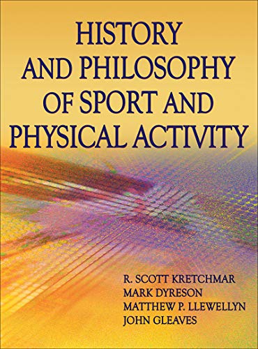 Beispielbild fr History and Philosophy of Sport and Physical Activity zum Verkauf von Blackwell's