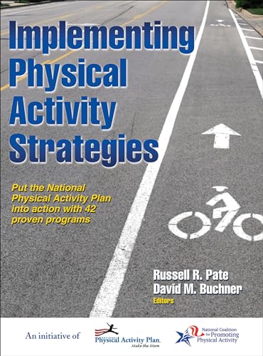 Stock image for Implementing Physical Activity Strategies for sale by Better World Books
