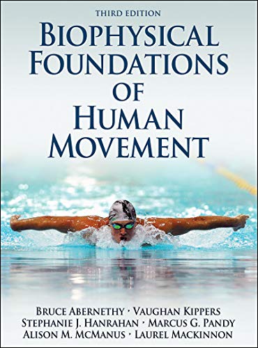 9781450431651: Biophysical Foundations of Human Movement
