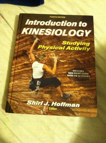 9781450434324: Introduction to Kinesiology With Web Study Guide-4th Edition: Studying Physical Activity