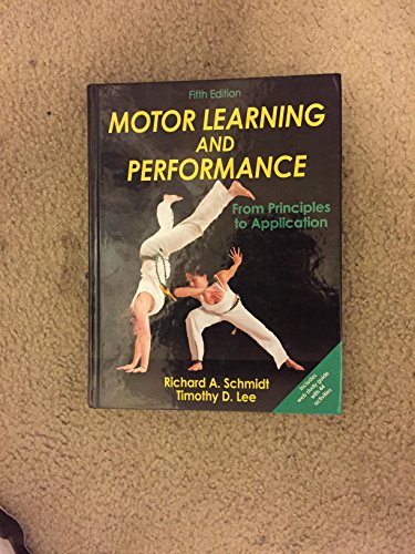 9781450443616: Motor Learning and Performance: From Principles to Application