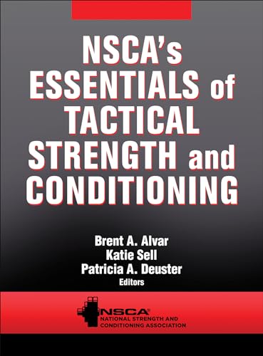 Stock image for NSCA's Essentials of Tactical Strength and Conditioning for sale by TextbookRush