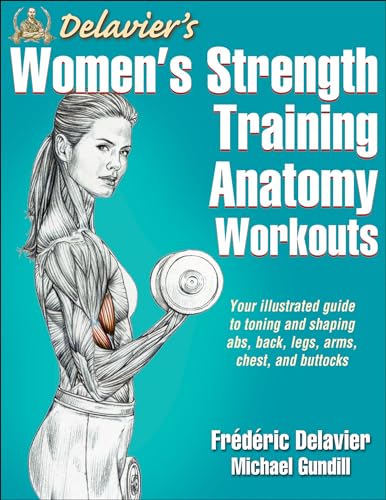 Beispielbild fr Delavier's Women's Strength Training Anatomy Workouts zum Verkauf von Zoom Books Company