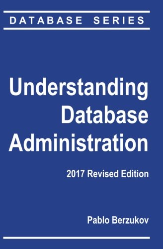 9781450500913: Understanding Database Administration