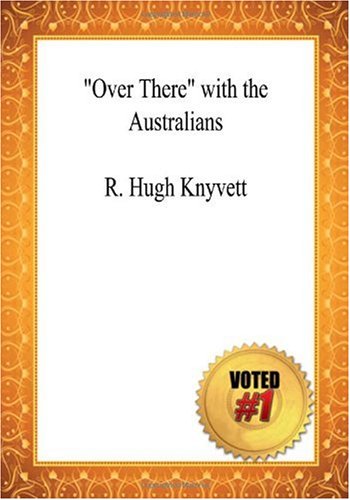 9781450502566: "Over There" with the Australians - R. Hugh Knyvett