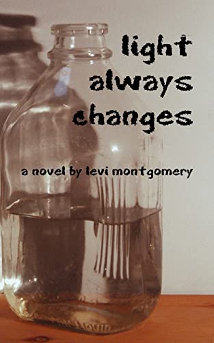 Stock image for Light Always Changes for sale by THE SAINT BOOKSTORE