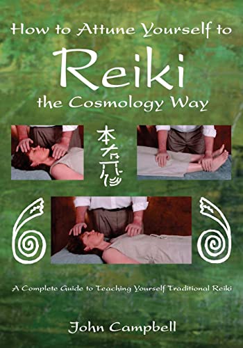 9781450512732: How to Attune Yourself to Reiki the Cosmology Way: Volume 1