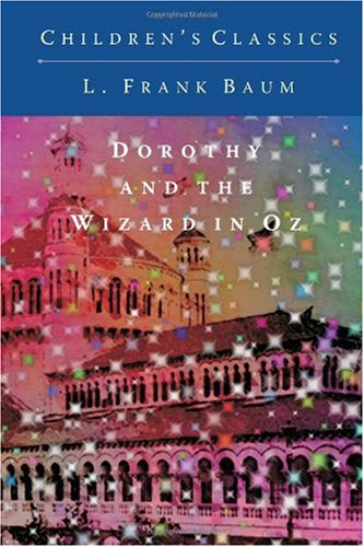Dorothy and the Wizard in Oz (9781450513128) by Baum, L. Frank; Pentleton, Carol