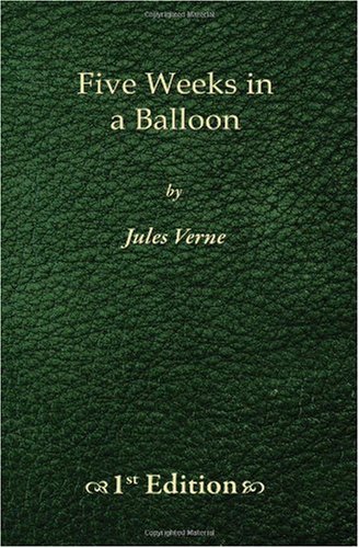 9781450515917: Five Weeks in a Balloon - 1st Edition: Journeys and Discoveries in Africa by Three Englishmen