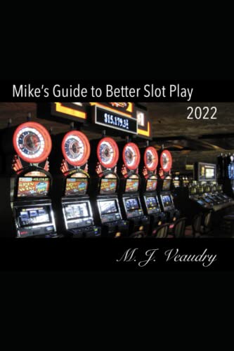 Beispielbild fr Mike's Guide to Better Slot Play zum Verkauf von BooksRun